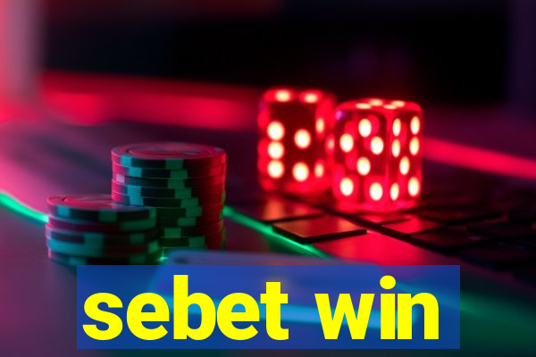 sebet win