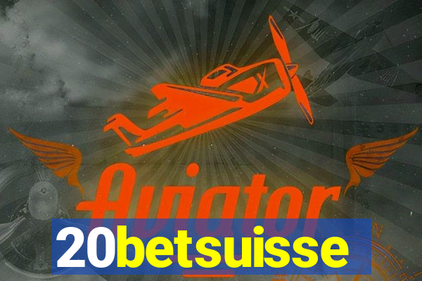 20betsuisse