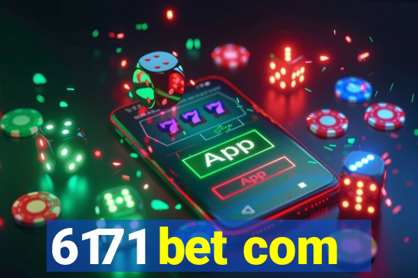 6171 bet com