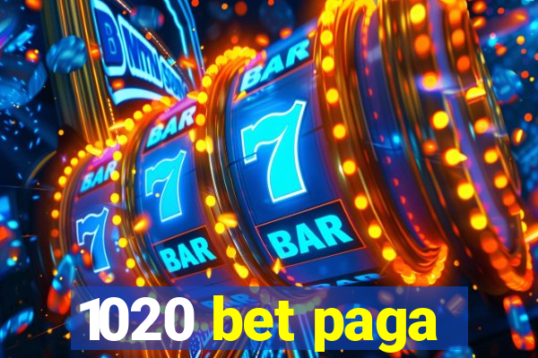 1020 bet paga