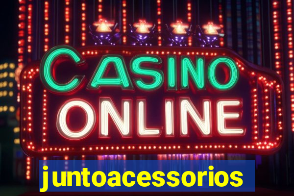 juntoacessorios.com.br