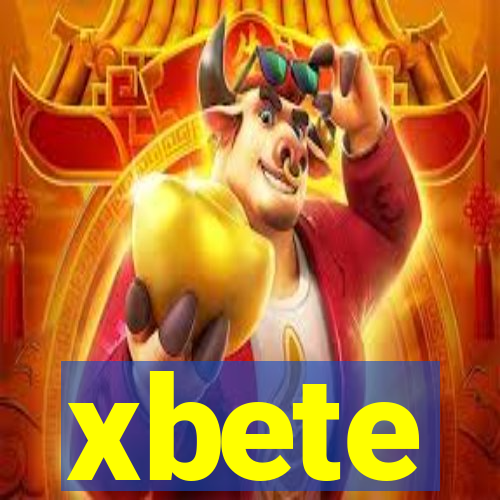 xbete