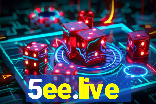 5ee.live