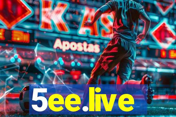 5ee.live