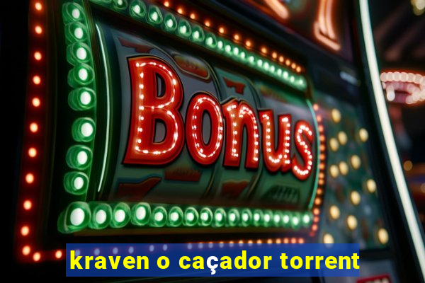 kraven o caçador torrent