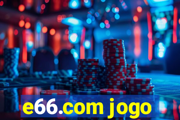 e66.com jogo