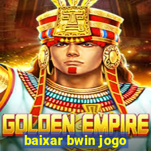 baixar bwin jogo