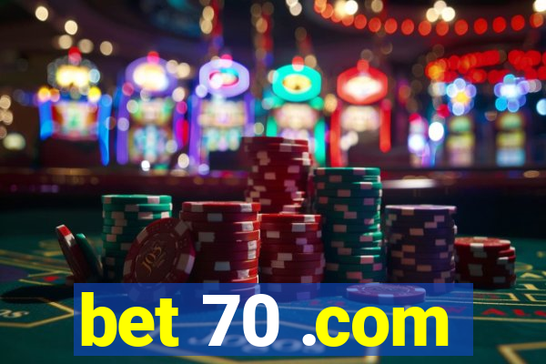 bet 70 .com