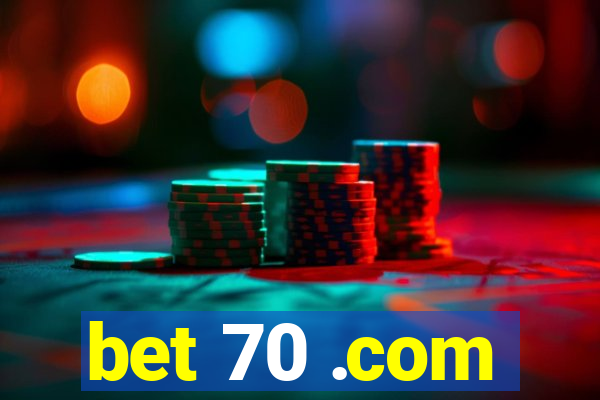 bet 70 .com