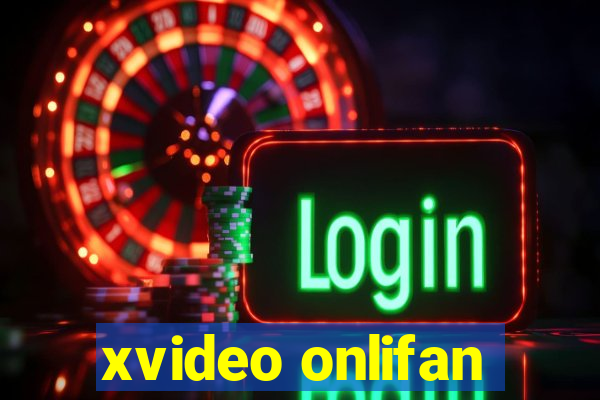 xvideo onlifan