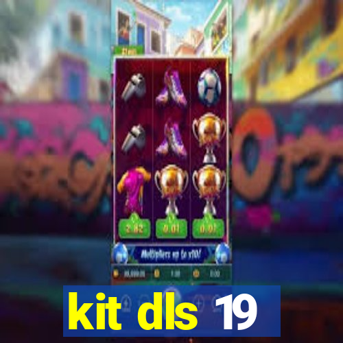 kit dls 19