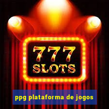 ppg plataforma de jogos