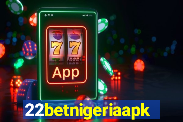 22betnigeriaapk