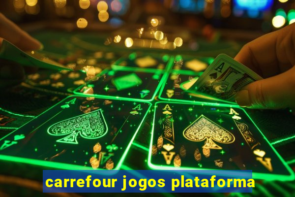 carrefour jogos plataforma