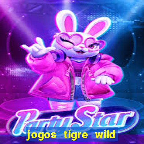 jogos tigre wild fortune tiger