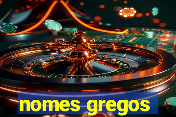 nomes gregos