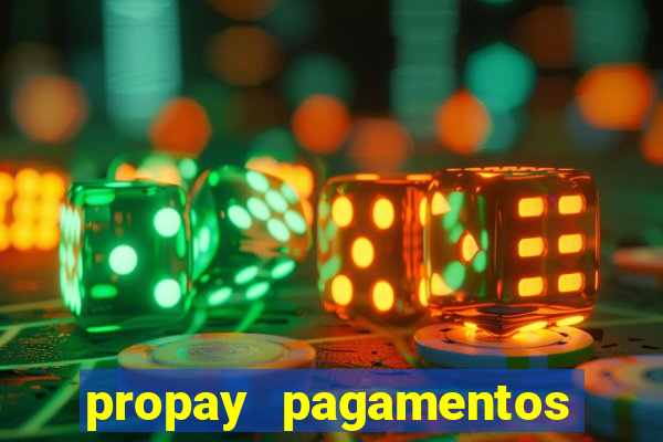 propay pagamentos ltda jogos