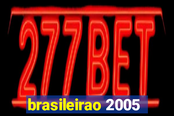 brasileirao 2005