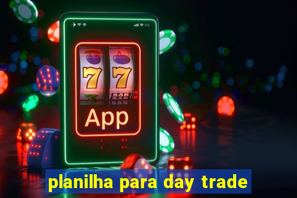 planilha para day trade