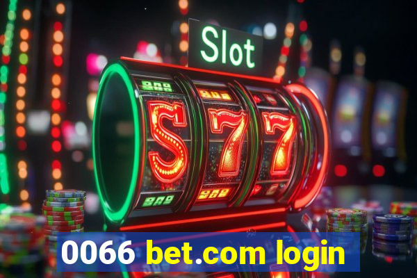 0066 bet.com login