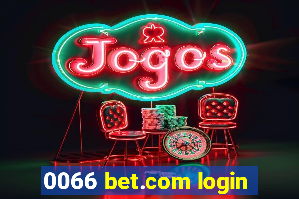 0066 bet.com login