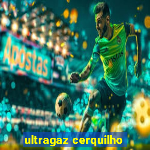 ultragaz cerquilho