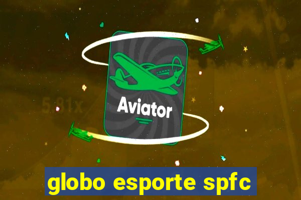 globo esporte spfc