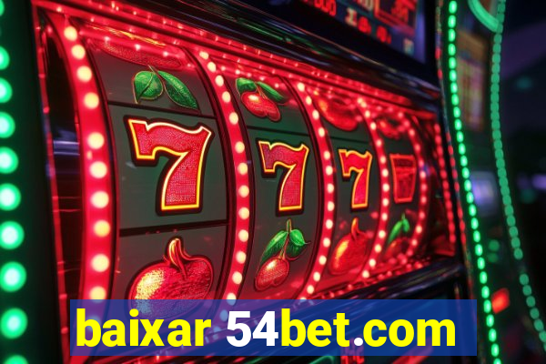 baixar 54bet.com