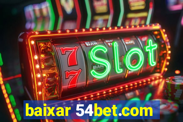 baixar 54bet.com