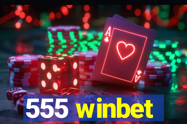 555 winbet