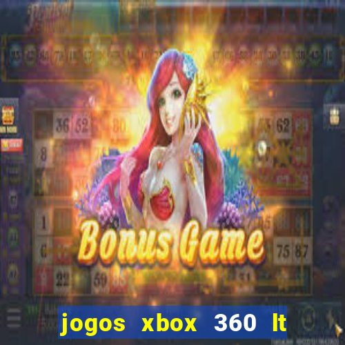 jogos xbox 360 lt 3.0 download