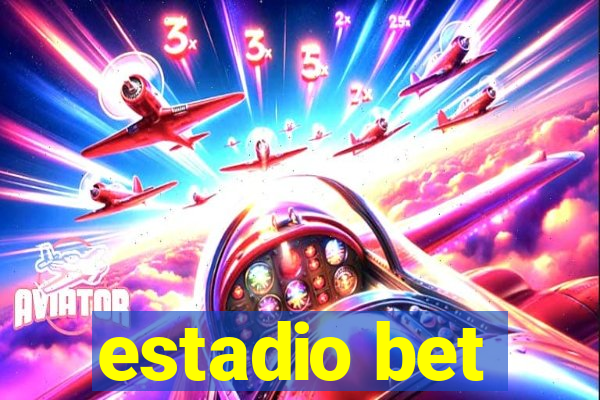 estadio bet