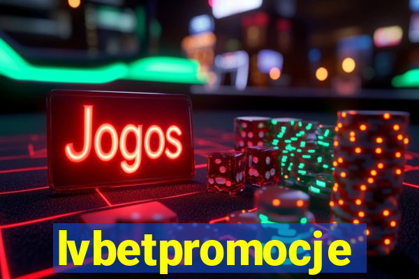 lvbetpromocje