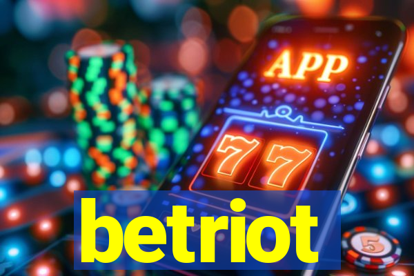 betriot