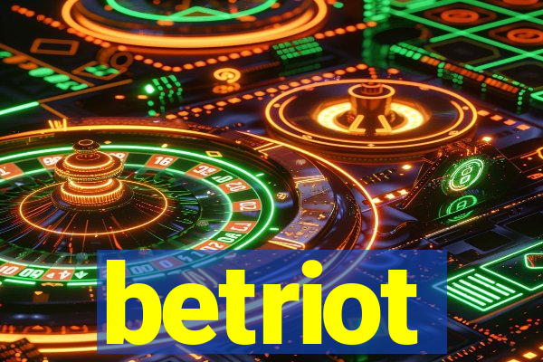 betriot