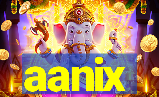 aanix