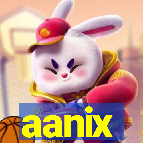 aanix