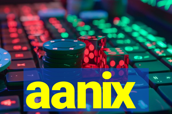 aanix