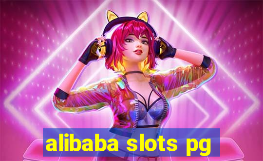 alibaba slots pg