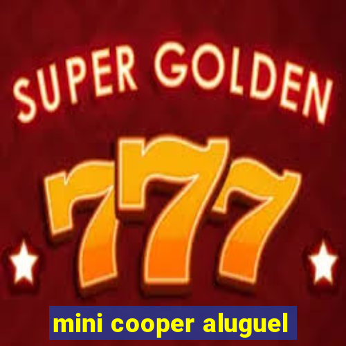 mini cooper aluguel