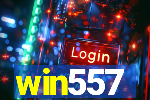 win557