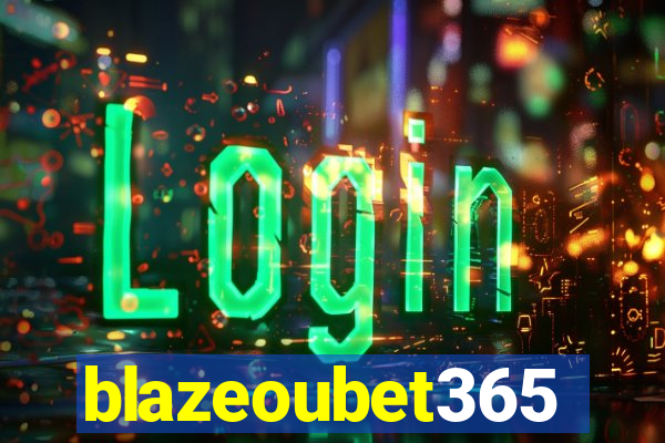 blazeoubet365