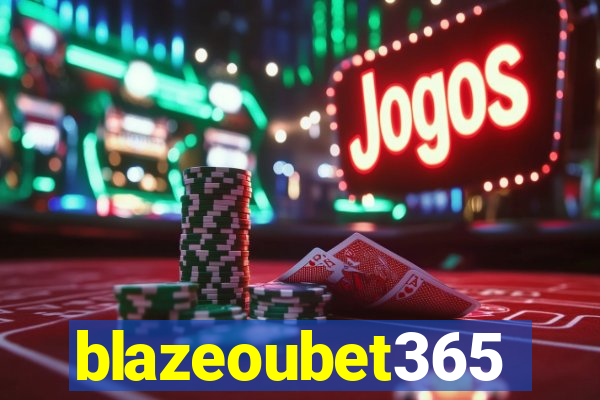 blazeoubet365