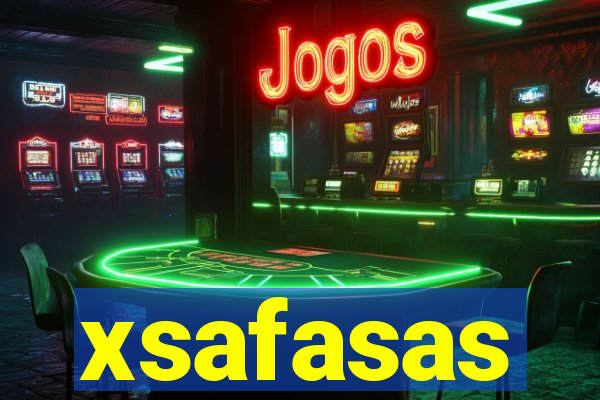 xsafasas