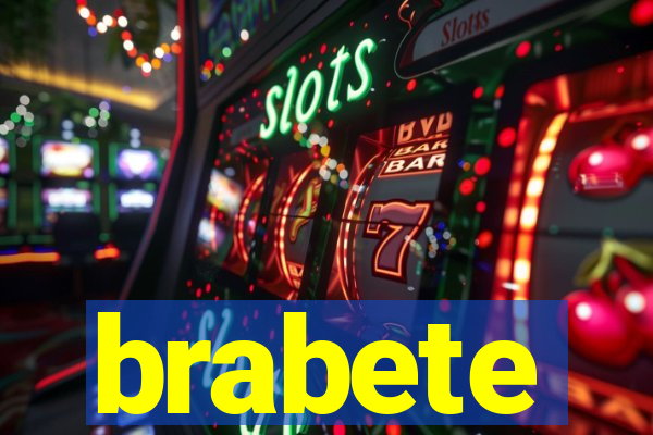 brabete