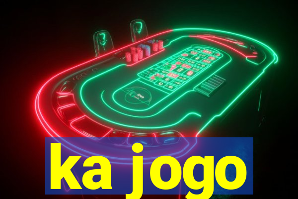 ka jogo