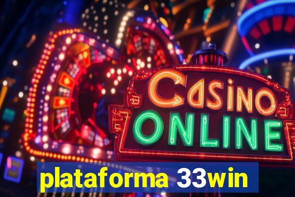 plataforma 33win