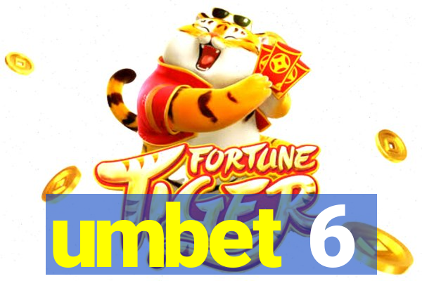 umbet 6