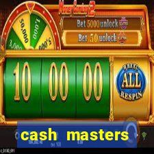 cash masters dinheiro infinito