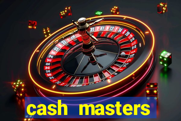 cash masters dinheiro infinito